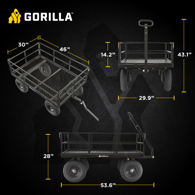 Gorilla utility cart dimensions: 46 inches long, 30 inches wide, 28 inches high.