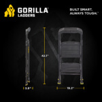 Black Gorilla Ladders step stool, 42.1 inches high, 19.2 inches wide, 3.8 inches deep. "Built Smart. Always Tough."
